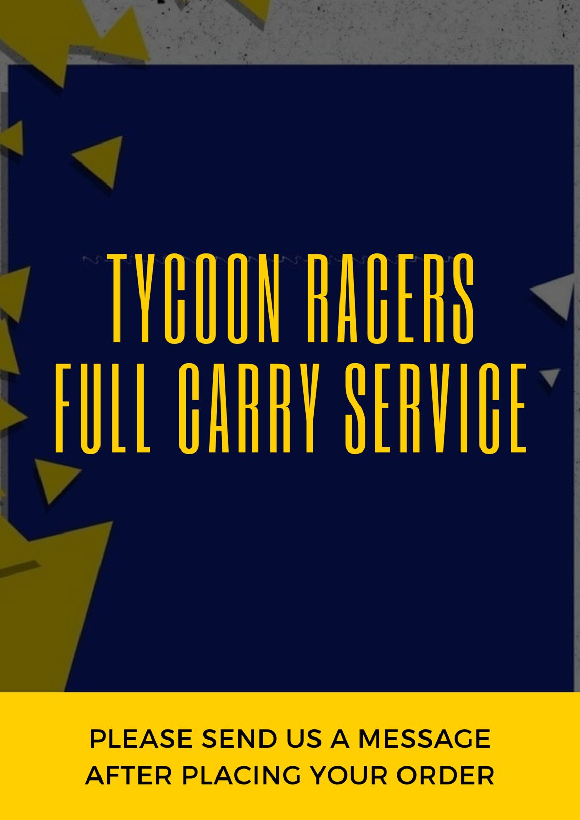 FULL CARRY SERVICE ( TYCOON RACERS )